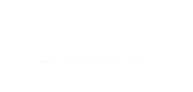 what humans do